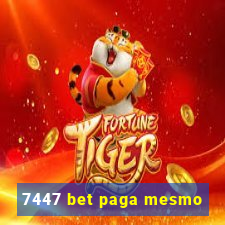 7447 bet paga mesmo